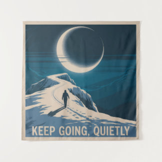 Keep Going, Quietly Tapestry
