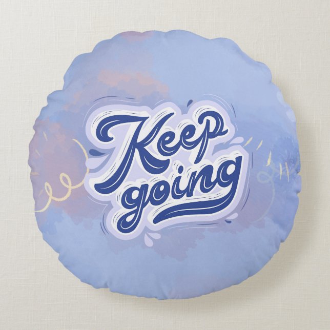 Keep Going Round Cushion (Front)