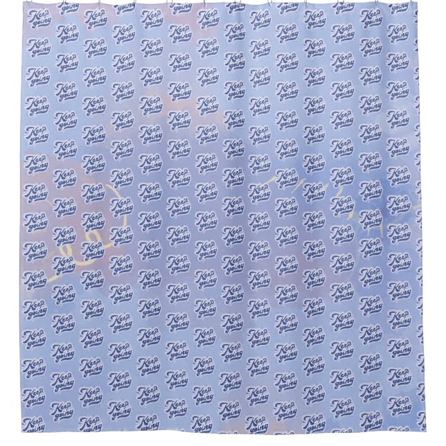 Keep Going Shower Curtain (Front)