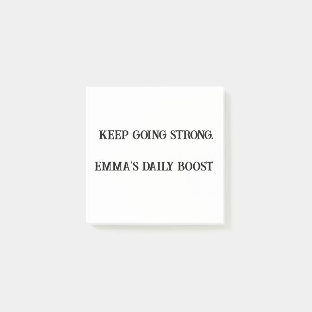 Keep Going Strong  Custom Motivational Sticky Note (Front)