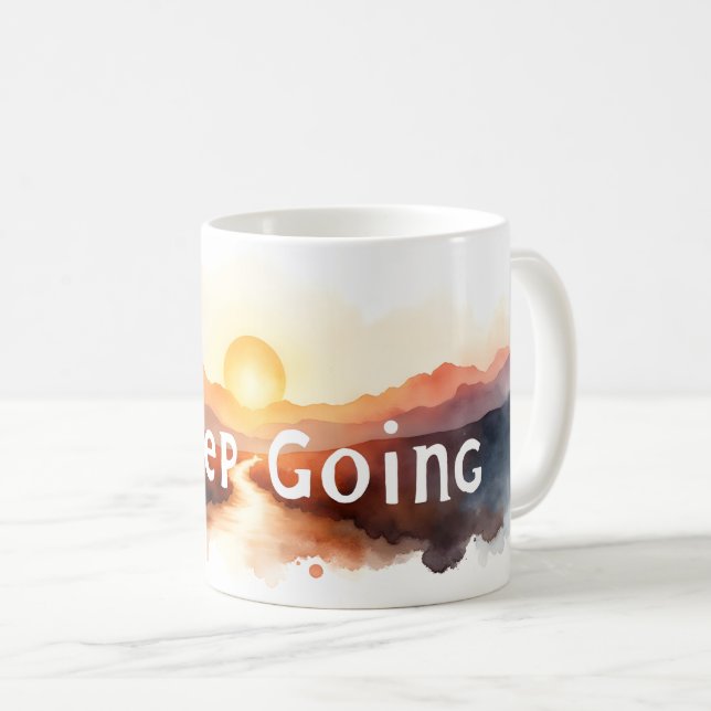 Keep Going Sun Rising Mug (Front Right)