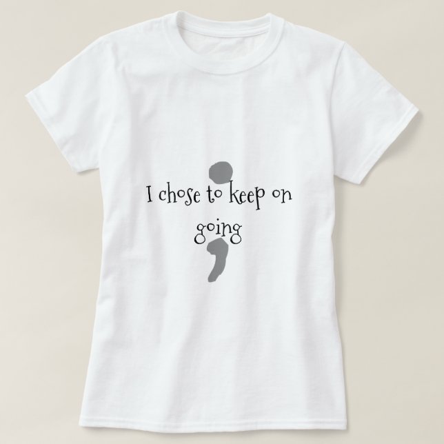 ; keep going T-Shirt (Design Front)