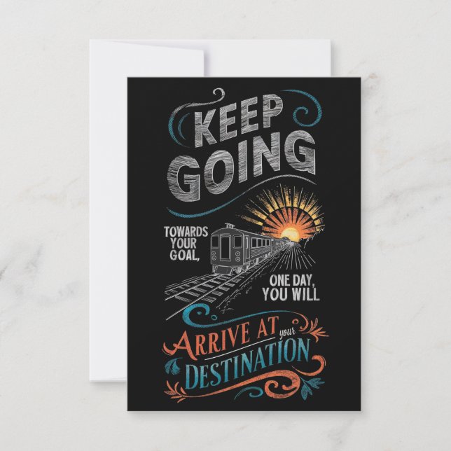 KEEP GOING TOWARDS YOUR GOAL ONE DAY, YOU WILL THANK YOU CARD (Front)