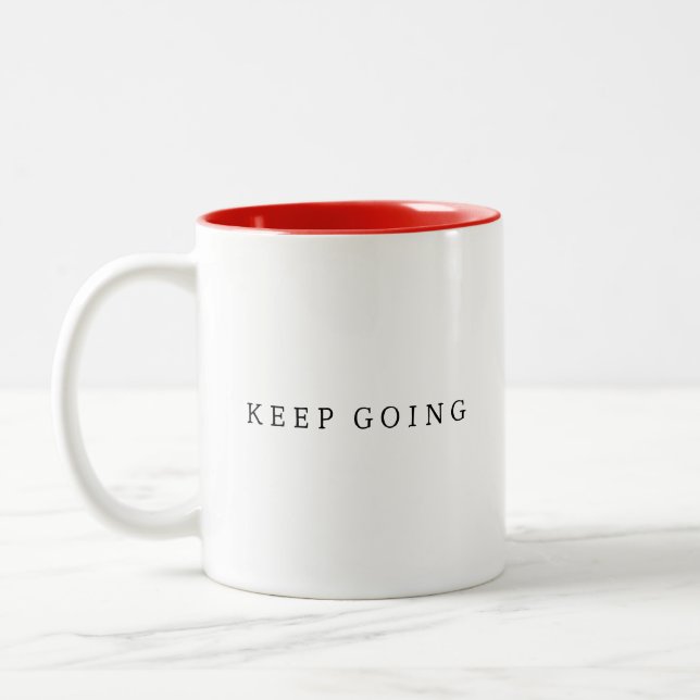 Keep Going Trendy & Elegant Design  Two-Tone Coffee Mug (Left)