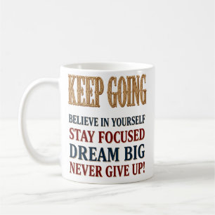 Keep Going Vintage Motivational Typography Coffee Mug