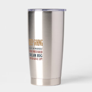 Keep Going Vintage Motivational Typography Insulated Tumbler