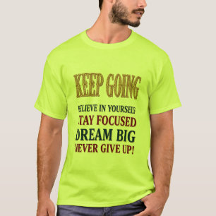 Keep Going Vintage Motivational Typography T-Shirt