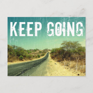 "Keep going" vintage photo of a road Postcard