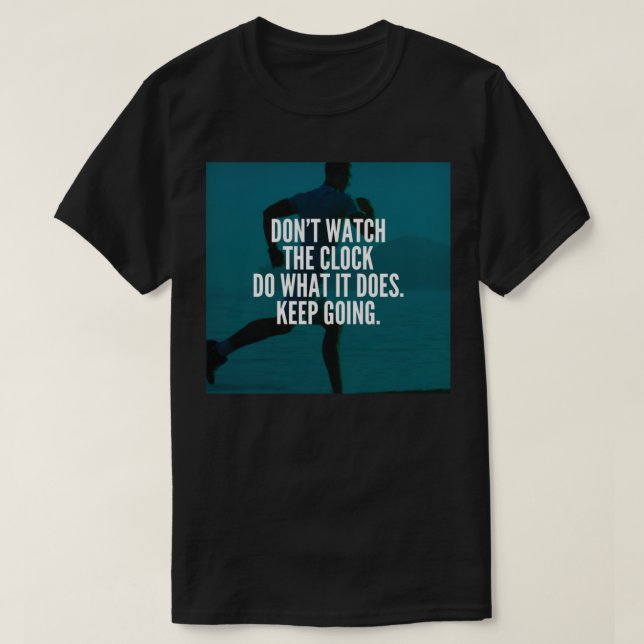 Keep Going - Workout Motivational T-Shirt (Design Front)