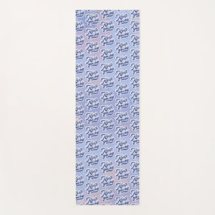 Keep Going Yoga Mat