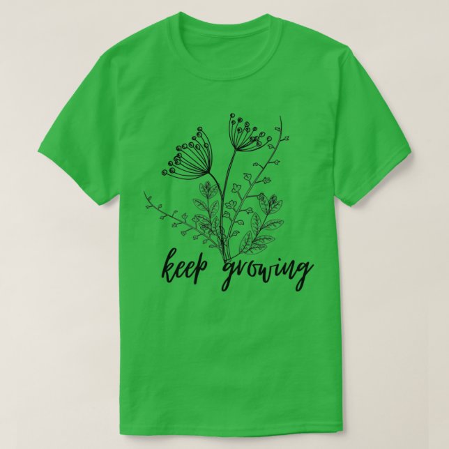 keep growing 5 T-Shirt (Design Front)