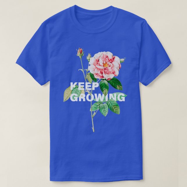 Keep growing flower collage T-Shirt (Design Front)