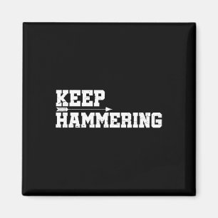 Keep Hammering Archery Motivational-archery Bow Hu Magnet