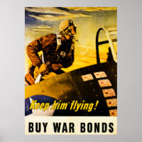 Keep Him Flying! Buy War Bonds - Vintage WW2