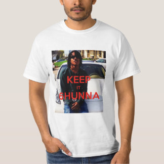keep it 6hunna T-Shirt