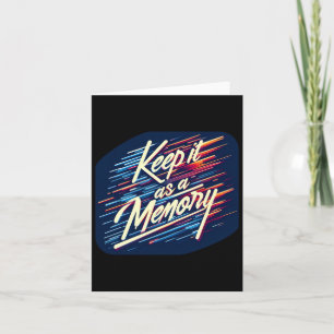 Keep It As A Memory Card