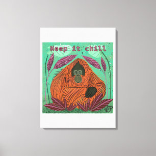 Keep it Chill Canvas Print
