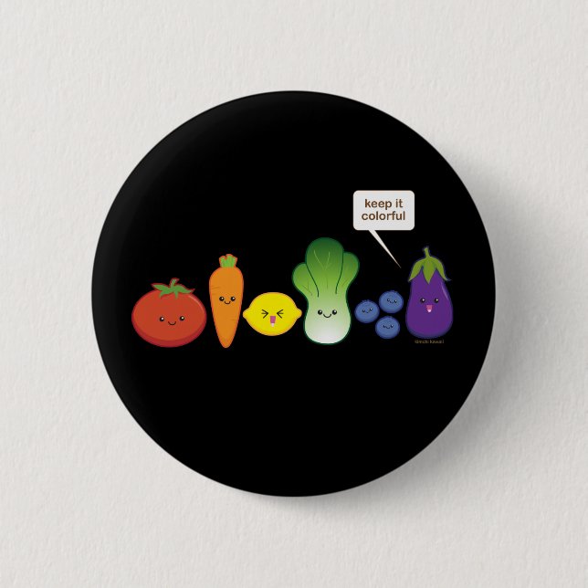 Keep It Colourful! 6 Cm Round Badge (Front)