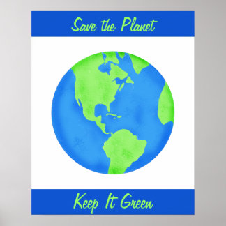 Save The Environment Posters | Zazzle.co.uk