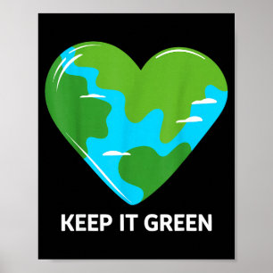 Keep it green save the planet earth day poster