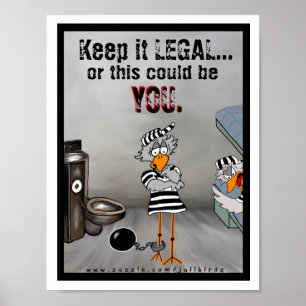 Keep it LEGAL: jailbird poster