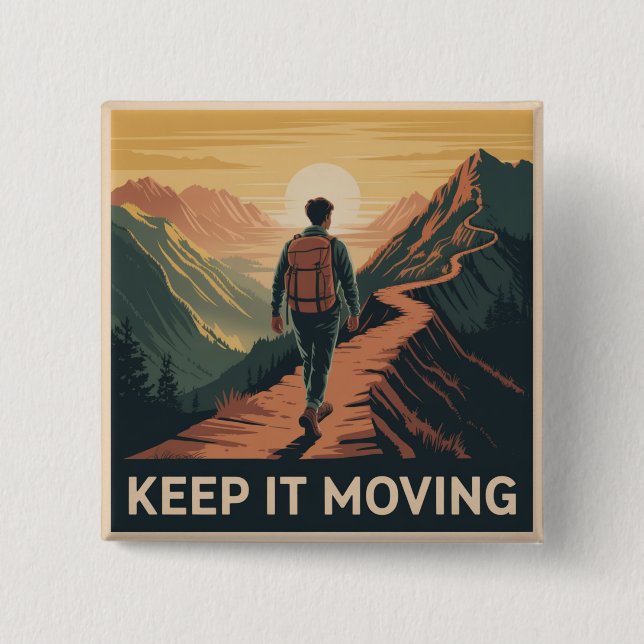 Keep It Moving 15 Cm Square Badge (Front)