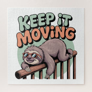 Keep It Moving Jigsaw Puzzle