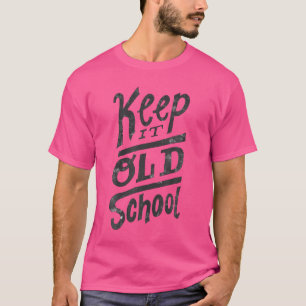 Keep It Old School T Shirt - Old School Rap T Shir