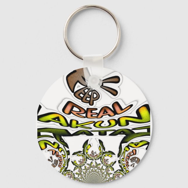 keep it real Hakuna Matata Always Key Ring (Front)