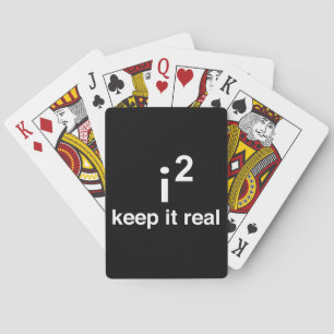 Keep It Real Playing Cards