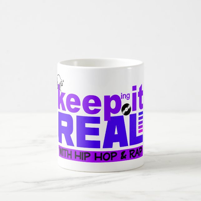 Keep It Real with hip hop  mug (Center)