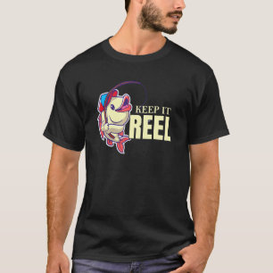 Keep It Reel Fishing Hook   Fish Angler Fisherman T-Shirt