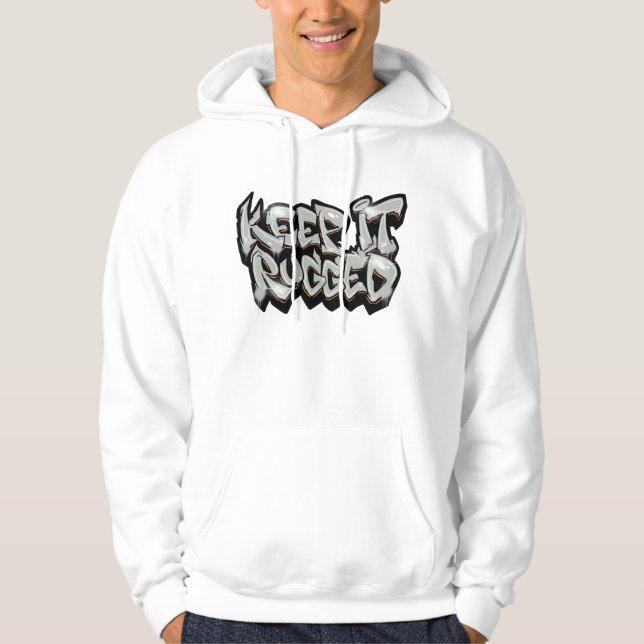 KEEP IT RUGGED HOODIE (Front)