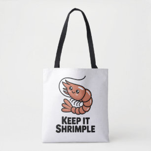 Keep It Shrimple Kawaii Shrimp Tote Bag