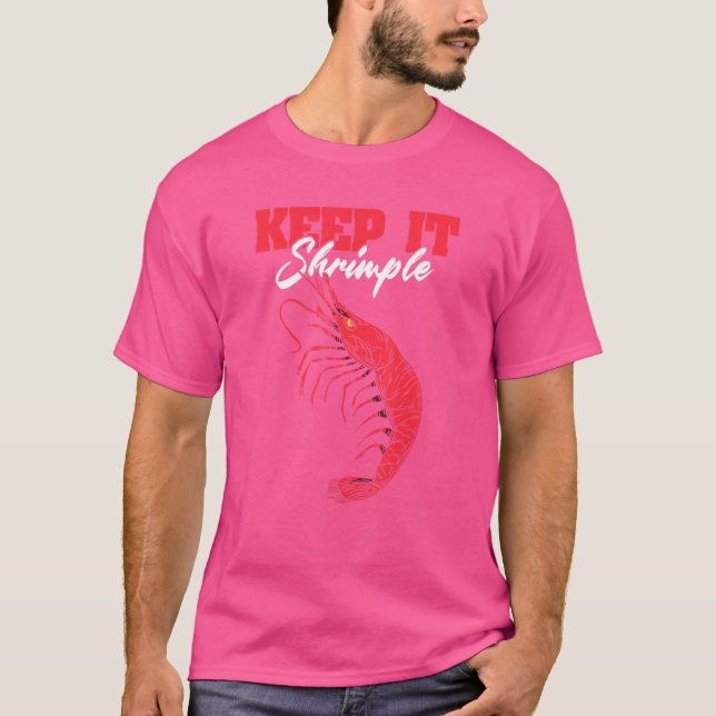 Keep It Shrimple Shellfish Shrimp Seafood T-Shirt (Front)