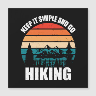 Keep It Simple And Go Hiking