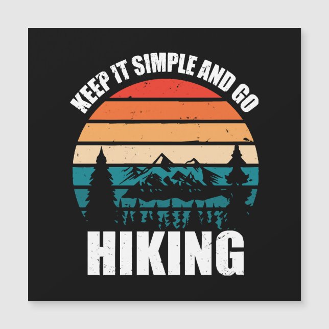 Keep It Simple And Go Hiking (Front)