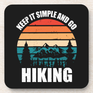 Keep It Simple And Go Hiking Coaster