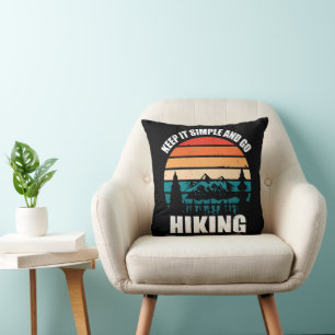 Keep It Simple And Go Hiking Cushion
