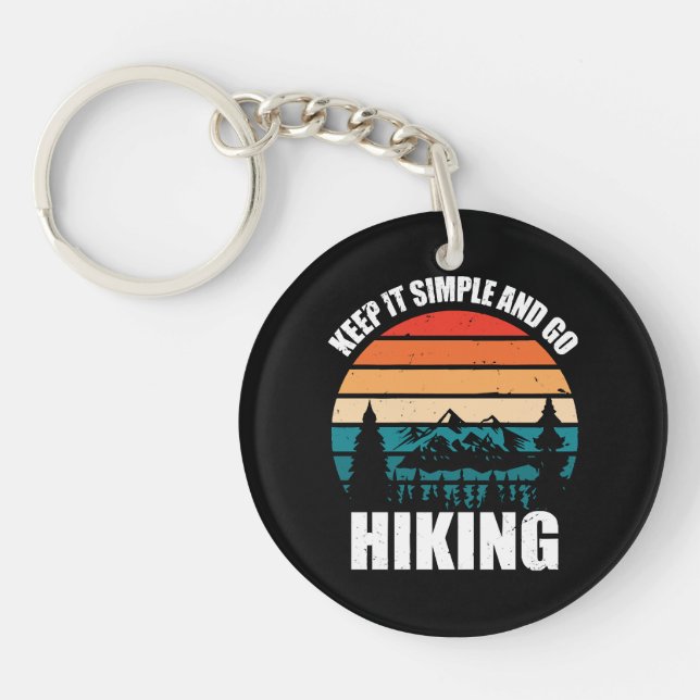 Keep It Simple And Go Hiking Key Ring (Front)