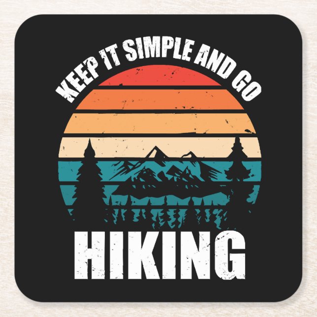 Keep It Simple And Go Hiking Square Paper Coaster (Front)