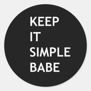 Keep it simple babe classic round sticker