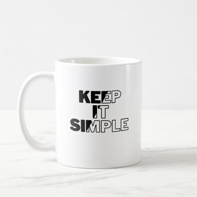 Keep it Simple Coffee Mug (Left)