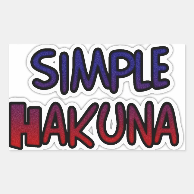 Keep It Simple Hakuna Matata Art Print Rectangular Sticker (Front)