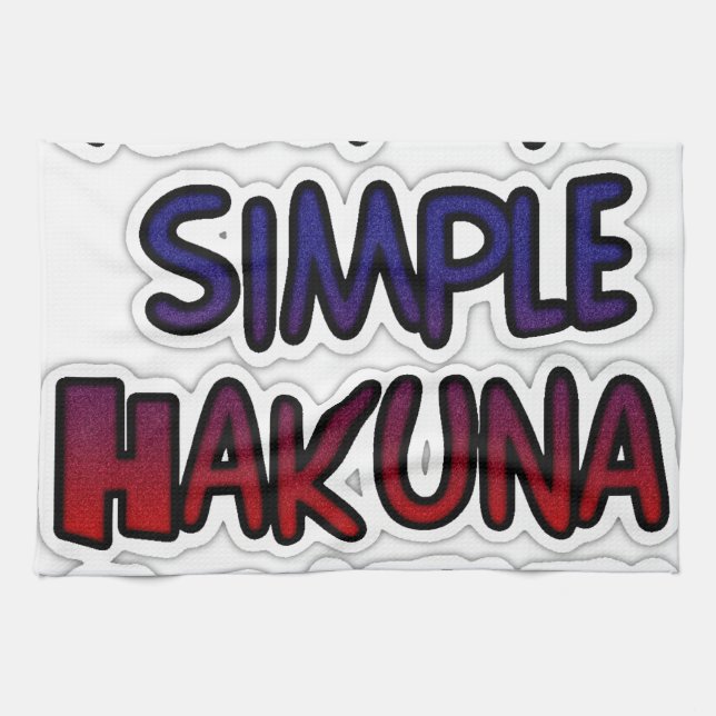 Keep It Simple Hakuna Matata Art Print Tea Towel (Horizontal)