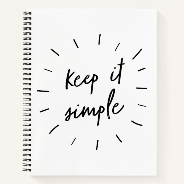 Keep It Simple Motivational & Inspirational Quote Notebook (Front)