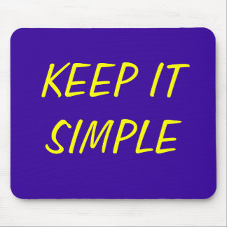 KEEP IT SIMPLE MOUSE MAT