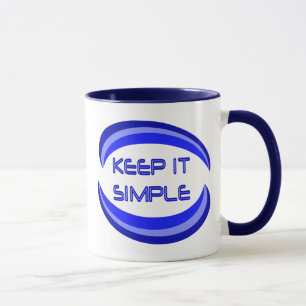 Keep it Simple Mug