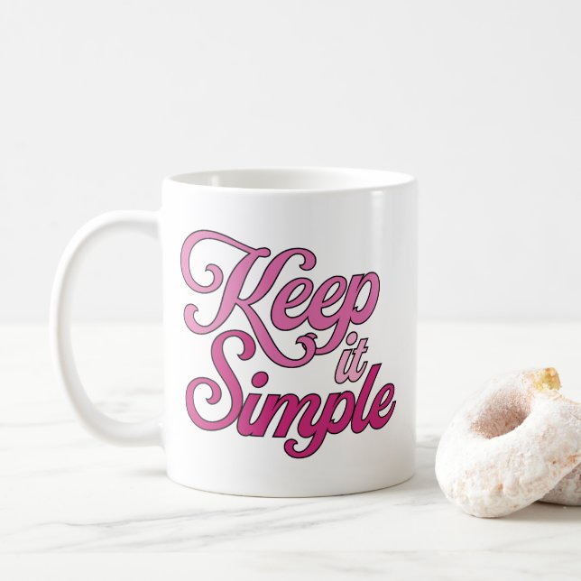 Keep it Simple Mug (Pink) (With Donut)