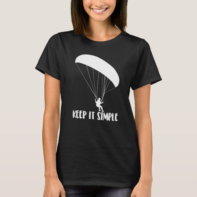 Keep It Simple Paragliding  Men Paraglider Adventu T-Shirt (Front)